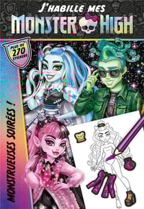 Monster High - J'habille - Monstrueuses soirées : J'habille