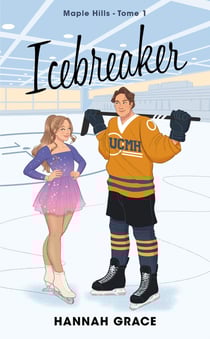 Maple Hills Tome 1 : Icebreaker