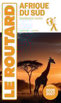 Guide du Routard : Afrique du Sud, Swaziland et Lesotho (édition 2026/2027)