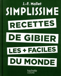 Simplissime : les recettes de gibier les + faciles du monde