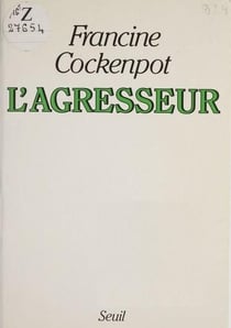 L'agresseur