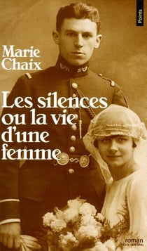 Les silences ou la vie d'une femme