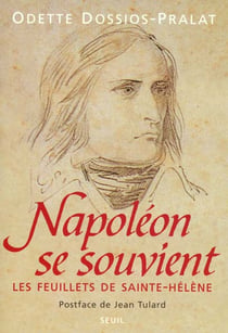 Napoléon se souvient - les feuillets de Sainte-Hélène
