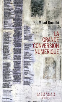 La grande conversion numérique