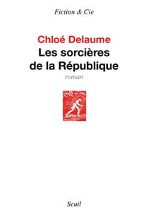Les sorcières de la République