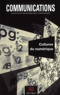 Revue communications n.88 : cultures du numérique
