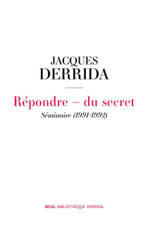 Séminaire (1991-1992) : Répondre, Du secret