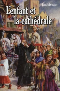L'enfant et la cathédrale