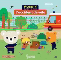 Pompy super pompier : l'accident de vélo