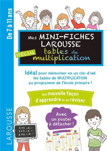 Mes mini fiches Larousse - spécial tables de multiplication