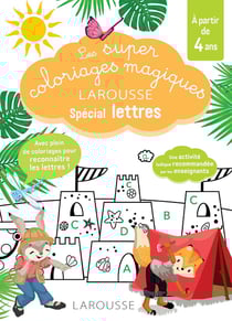 Les super coloriages magiques Larousse spécial lettres