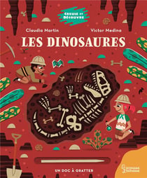 Creuse et découvre : les dinosaures