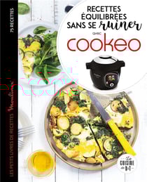 Recettes equilibrées sans se ruiner avec cookeo