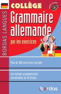 Grammaire allemande par les exercices (édition 2002)