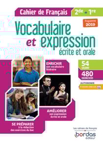 Cahier de français : cahier de français - 2de - 1re - vocabulaire et expression écrite et orale (édition 2019)