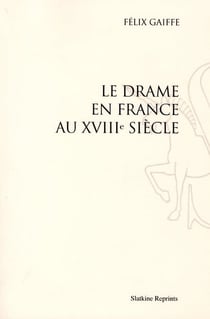 La drame en france au xviiie siècle