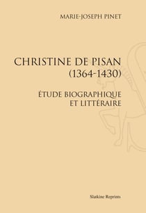 Christine de pisan (1364-1430) - étude biographique et littéraire