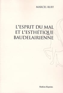 L'esprit du mal et l'esthétique baudelairienne