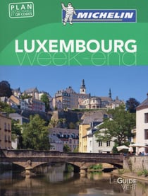 Le guide vert week-end - luxembourg