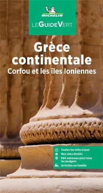 Le guide vert : Grèce continentale : Corfou et les îles Ioniennes (édition 2023)