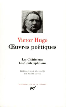 Oeuvres poétiques Tome 2 - les châtiments - les contemplations
