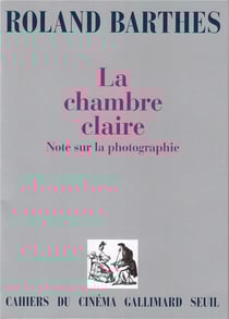 La chambre claire - notes sur la photographie