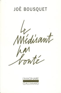 Le médisant par bonté