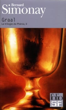 La trilogie de phénix Tome 2 : Graal