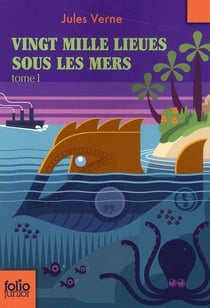 Vingt mille lieues sous les mers Tome 1