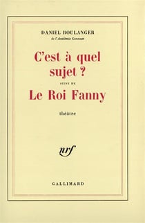 C'est a quel sujet ? / le roi fanny