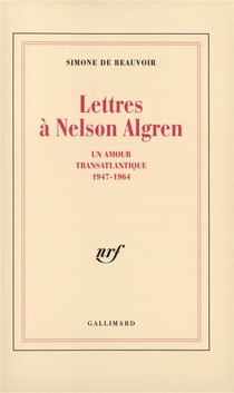 Lettres a nelson algren - un amour transatlantique (1947-1964)