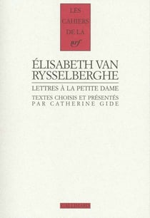 Les cahiers de la NRF : lettres à la petite dame - un petit à la campagne