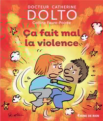 Ça fait mal la violence