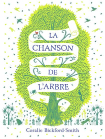 La chanson de l'arbre