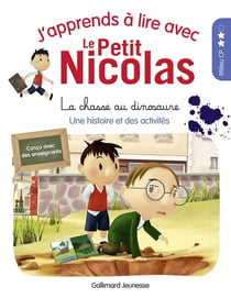 J'apprends à lire avec Le Petit Nicolas Tome 16 : la chasse au dinosaure