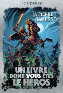 Loup solitaire Tome 6 : la pierre de la sagesse