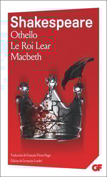 Othello - Le roi Lear - Macbeth