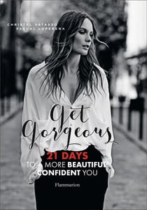 Get gorgeous : 21 days to more beautiful confident you