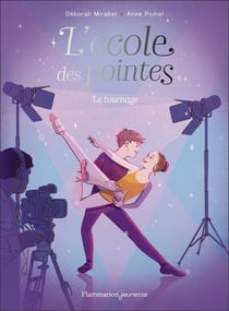 L'école des pointes Tome 3 : Le tournage