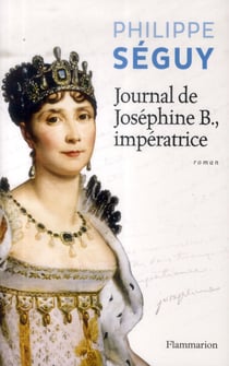 Journal de Joséphine B., impératrice