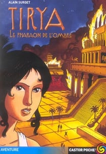 Tirya 2 - le pharaon de l'ombre