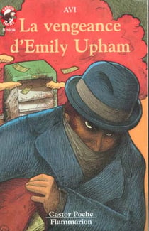 Vengeance d'emily upham (la) - - le monde d'autrefois, junior des 9/10ans