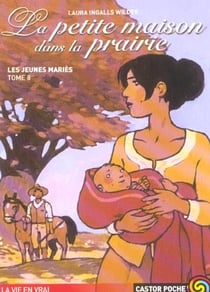 La petite maison dans la prairie  t8 - les jeunes maries - vol08 - - emotion garantie, junior des 9/
