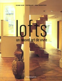 Lofts - un nouvel art de vivre