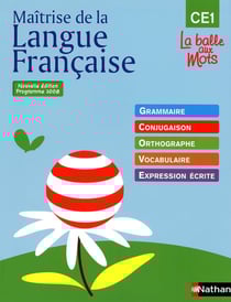 Maîtrise de la langue française - CE1 - livre de l'élève (édition 2009)