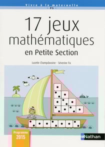 17 jeux mathématiques en petite section (édition 2017)