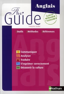 The guide - anglais, spécial examens et concours (édition 2007)