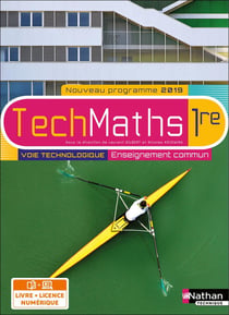 TechMaths : techmaths - 1re - voie technologique - enseignement commun (édition 2019)