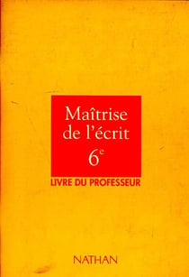 Maitrise de l ecrit 6e prof