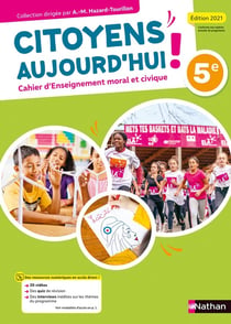 Histoire-gégraphie EMC : les cahiers citoyens aujourd'hui ! EMC : 5e : cahier de l'élève (édition 2021)